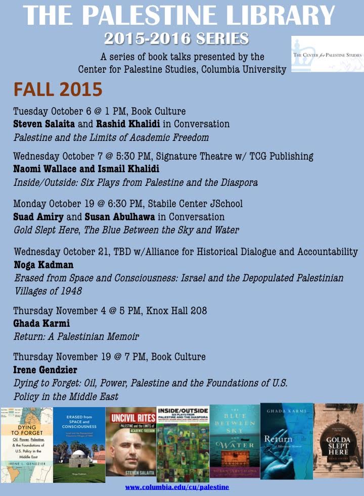 The Palestine Library 2015-2016 - A series of book talks presented by the Center for Palestine Studies, Columbia University